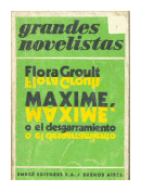 Maxime de  Flora Groult
