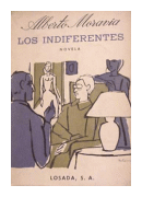 Los indiferentes de  Alberto Moravia