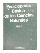 Enciclopedia basica de las ciencias naturales de  Autores - Varios