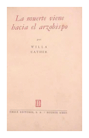 La muerte viene hacia el arzobispo de  Willa Cather