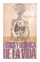 Fisica y quimica de la vida de  Scientific American