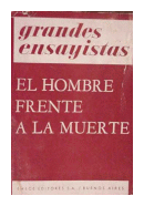 El hombre frente a la muerte de  Arnold J. Toynbee