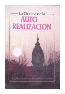 La ciencia de la auto realizacion de  A. C. Bhaktivedanta Swami Prabhupada