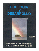 Ecologia y desarrollo de  Ingemar Hedstrom - J. F. Gomez Hinojosa