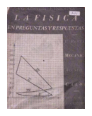 La fisica en preguntas y respuestas de  J. Goldstein - E. Insogna