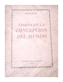 Teoria de la concepcion del mundo de  Wilhelm Dilthey