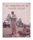 Las religiones en el mundo actual de  Annimo