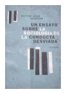 Un ensayo sobre la sociologia de la conducta desviada de  Victor Irurzun