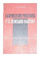 La revolucion proletaria y el renegado Kautski de  V. I. Lenin