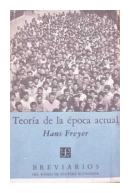 Teoria de la epoca actual de  Hans Freyer