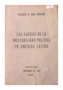 Las causas de la inestabilidad politica en America Latina de  Salvador M. Dana Montanio