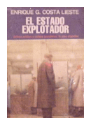 El estado explotador de  Enrique G. Costa Lieste