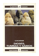 Dioses, tumbas y sabios de  C. W. Ceram