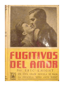 Fugitivos del amor de Eric Knight