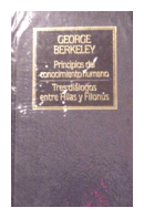 Principios del conocimiento humano - Tres dialogos entre Hilas y Filonus de  George Berkeley