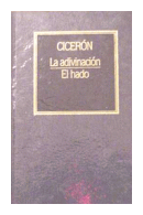 La adivinacion - El hado de  Ciceron