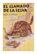 El llamado de la selva de  Jack London