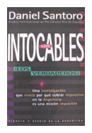 Los intocables (Los verdaderos) de  Daniel Santoro