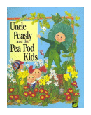 Uncle peasly and the pea pod kids de  Michael Stoy