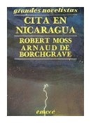 Cita en Nicaragua de  Robert Moss - Arnaud de Borchgrave