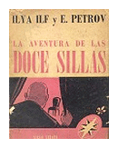 La aventura de las doce sillas de  Ilya Ilf - E. Petrov