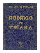 Rodrigo de Triana de  Federico Fernandez de Castillejo