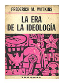 La era de la ideologia de  Frederick M. Watkins