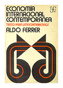 Economía internacional contemporánea de  Aldo Ferrer