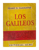 Los Galileos de  Frank G. Slaughter