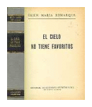 El cielo no tiene favoritos de  Erich Maria Remarque