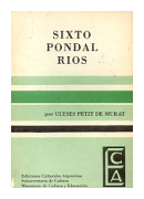 Sixto Pondal Rios de  Ulyses Petit de Murat