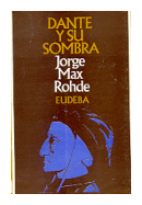 Dante y su sombra de  Jorge Max Rohde