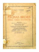 Paginas breves sobre temas historicos de  Fausto J. Etcheverry