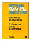 2 - De la conquista a la independencia de  Carlos S. Assadourian - Guillermo Beato - Jose C. Chiaramonte