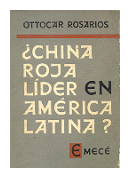 China roja lider en America Latina de  Ottocar Rosarios