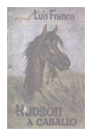 Hudson a caballo de  Luis Franco