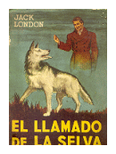 El llamado de la selva de  Jack London