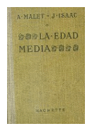 La edad media de  Alberto Malet - Julio Isaac