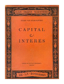 Capital e interes de  Eugen Von Bohm-Bawerk