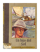 Un hijo del sol de  Jack London