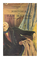 Historia de San Martin y de la emancipacion sudamericana de  Bartolome Mitre