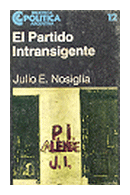El partido intransigente de  Julio E. Nosigila