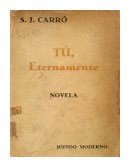 Tu, eternamente de  S. J. Carro