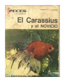 El Carassius y el novicio de  Hugo A. Martty - Daniel D. Couto