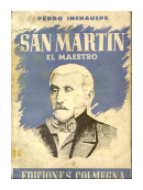 San Martin el maestro de  Pedro Inchauspe