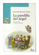 La pandilla del ángel de  Graciela Beatriz Cabal