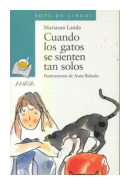 Cuando los gatos se sienten tan solos de  Mariasun Landa