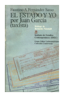 El estado y yo por Juan Garcia (Taxista) de  Faustino A. Fernandez Sasso