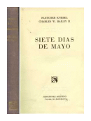 Siete dias de mayo de  Fletcher Knebel - Charles Waldo Bailey