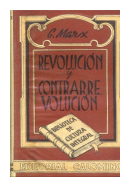 Revolucion y contrarrevolucion de  Carlos Marx